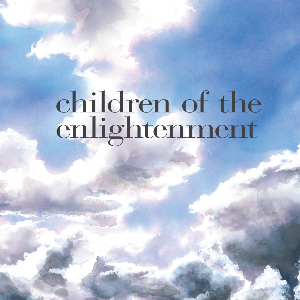 children of the enlightenment